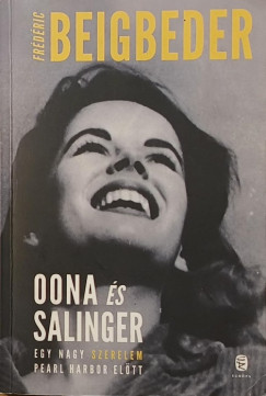 Frédéric Beigbeder - Oona és Salinger