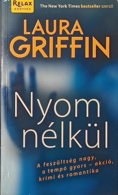 Laura Griffin - Nyom n�lk�l