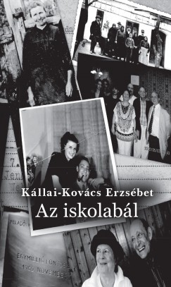 Kllai-Kovcs Erzsbet - Az iskolabl