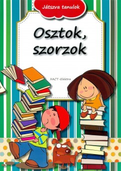 Osztok, szorzok