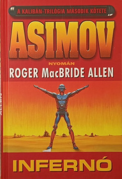 Allen Roger Macbride - Infernó