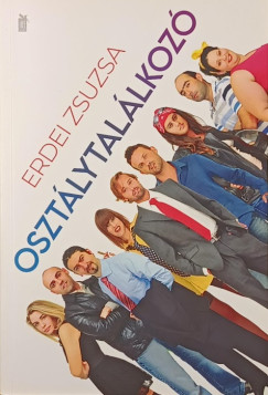 Erdei Zsuzsa - B�k�si Rita   (SZERK.) - Oszt�lytal�lkoz�