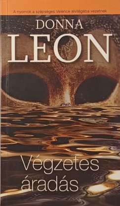 Donna Leon - Végzetes áradás