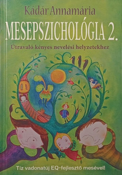 Kdr Annamria - Mesepszicholgia 2.