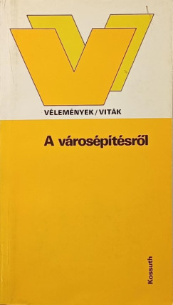 Preisich G�bor  (Szerk.) - A v�ros�p�t�sr�l