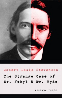 Robert Louis Stevenson - The Strange Case of Dr. Jekyll and Mr. Hyde