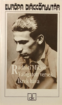 Radn�ti Mikl�s - V�logatott versek - Ikrek hava