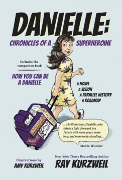 Ray Kurzweil - Danielle