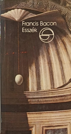Francis Bacon - Esszék
