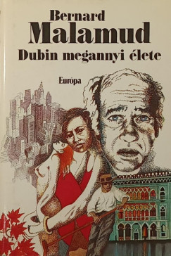 Bernard Malamud - Dublin megannyi élete