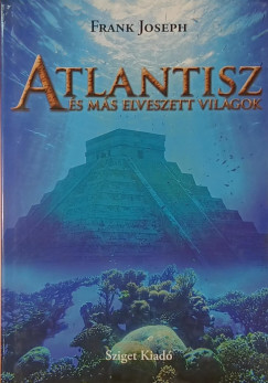 Frank Joseph - Atlantisz