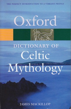 James Mackillop - Oxford Dictionary of Celtic Mythology