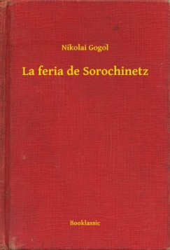 Nikolai Gogol - La feria de Sorochinetz