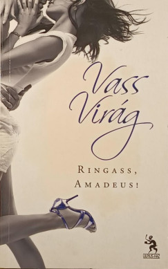 Vass Virág - Ringass, Amadeus!