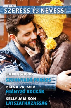 Diana Palmer - Sherryl Woods - Szeress s nevess! 57. - Szunnyad parzs (lmok hza 4/4); Hinyz kockk; Ltszathzassg