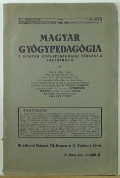 Dr. Bkay Jnos   (Szerk.) - Magyar gygypedaggia - XIV. vfolyam 7-10. szm