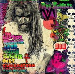 Zombie Rob - The Electric Warlock Acid - CD