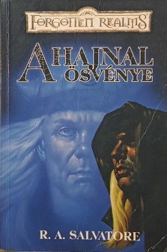 R. A. Salvatore - A hajnal �sv�nye