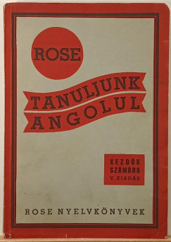 Rose Kroly - Tanuljunk angolul