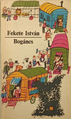 Fekete Istvn - Bogncs