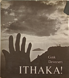 Devecseri Gábor - Ithaka!