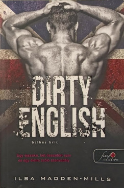 Ilsa Madden-Mills - Dirty English - Balhs Brit