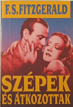 Francis Scott Fitzgerald - Szpek s tkozottak