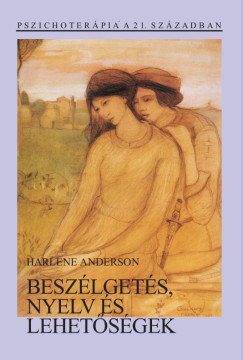 Harlene Anderson - Beszélgetés, nyelv és lehetőségek