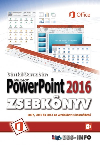 Bártfai Barnabás - PowerPoint 2016 zsebkönyv