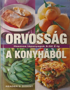 Sárváry Gabriella - Orvosság a konyhából