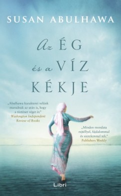 Susan Abulhawa - Az g s a vz kkje