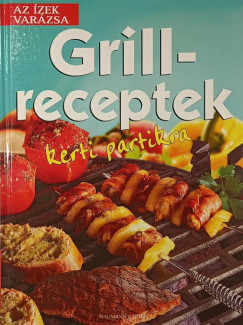 Grillreceptek kerti partikra