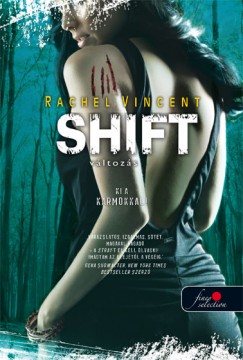 Rachel Vincent - Shift - Vltozs - Kemnytbla