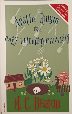 M. C. Beaton - Agatha Raisin s a nagy vetemnyesviszly