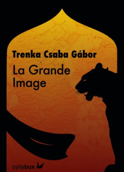 Trenka Csaba G�bor - La Grande Image