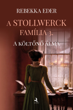 A Stollwerck família 3. - A költőnő álma