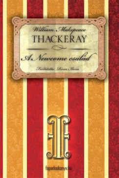 W. M. Thackeray - A Newcome csald I. rsz