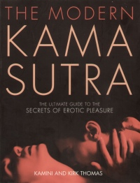 Kirk Thomas - Kamini Thomas - The Modern Kama Sutra