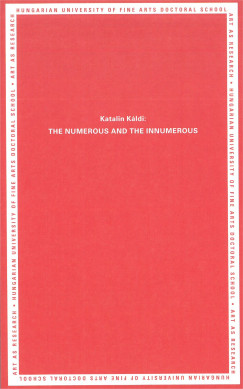 Kldi Katalin - The numerous and the innumerous