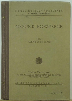 Farag Ferenc - Npnk egszsge