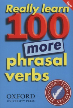 Dilys Parkinson - Really learn 100 more phrasal verbs