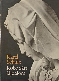 Karel Schulz - K�be z�rt f�jdalom