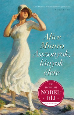 Alice Munro - Asszonyok, lnyok lete