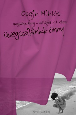 Csejk Mikl�s - �vegszil�nkk�nny