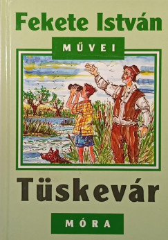 Fekete István - Tüskevár