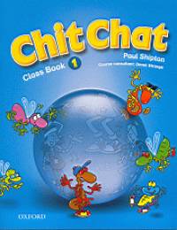 Paul Shipton - CHIT CHAT 1. CLASS BOOK