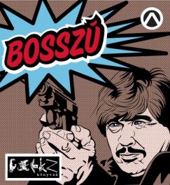 Bossz - Geekz knyvek