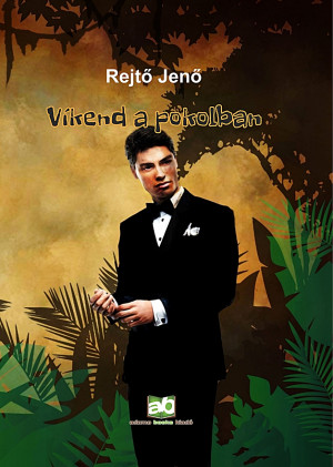 Rejt� Jen� - V�kend a pokolban