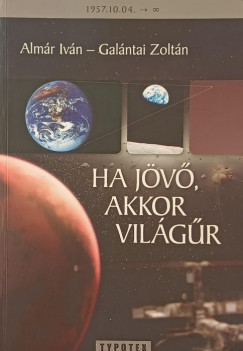 Almr Ivn - Galntai Zoltn - Ha jv, akkor vilgr