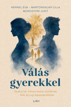 Hennel Éva - Válás gyerekkel
